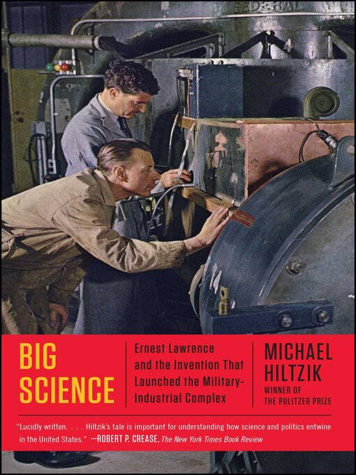 Title details for Big Science by Michael Hiltzik - Wait list